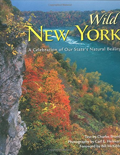 Wild New York: A Celebration Of Our State'S Natural Beauty