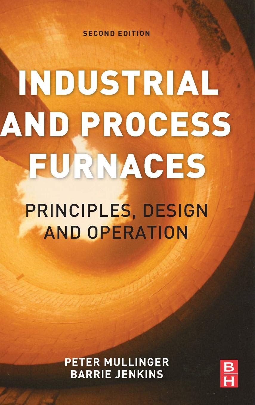 Industrial and Process Furnaces: Principles, Design and Operation,Used