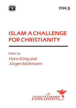 Concilium 1994/3 Islam: A Challenge for Christianity,Used