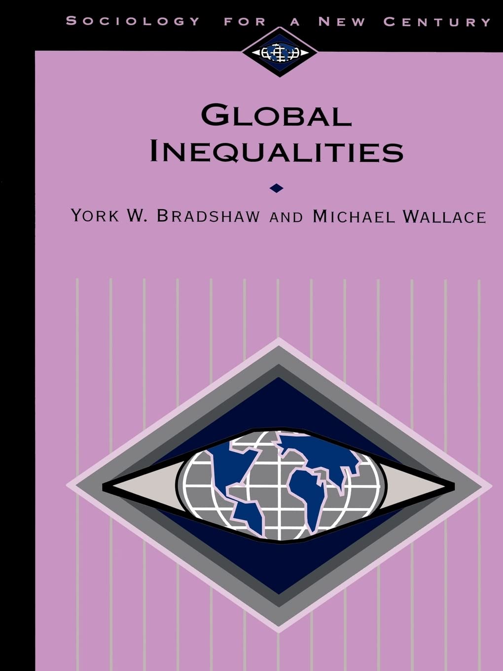 Global Inequalities (Sociology For A New Century Series),Used
