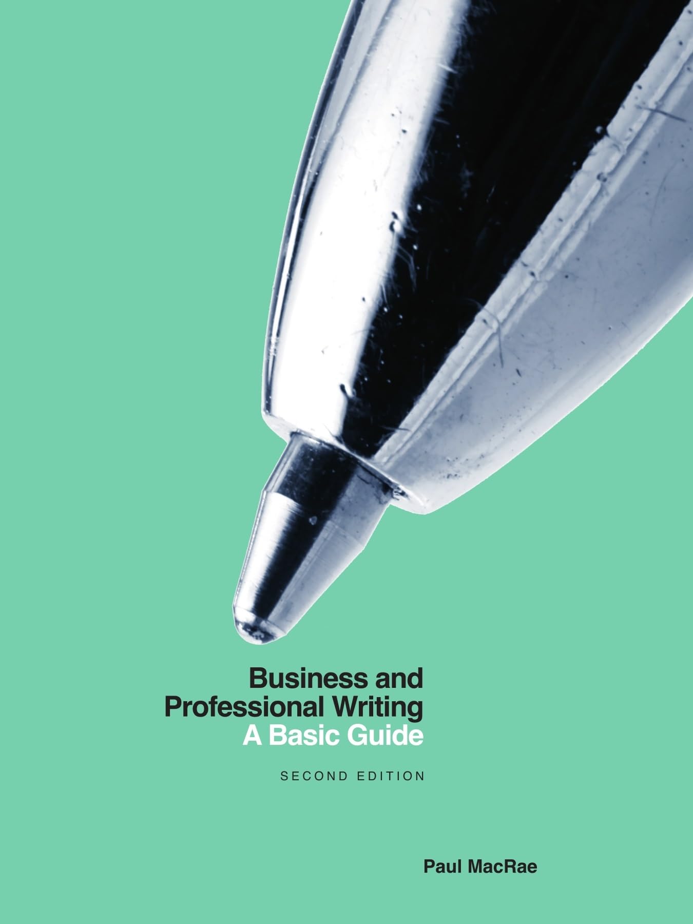 Business and Professional Writing: A Basic Guide  Second Edition,Used
