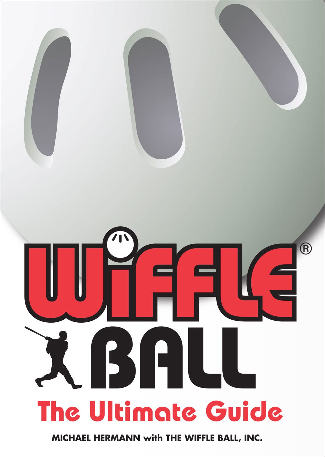 Wiffle Ball: The Ultimate Guide,Used