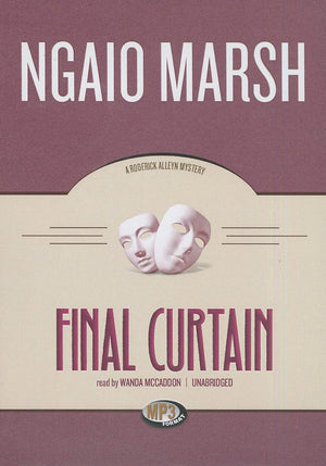 Final Curtain (The Roderick Alleyn Mysteries)