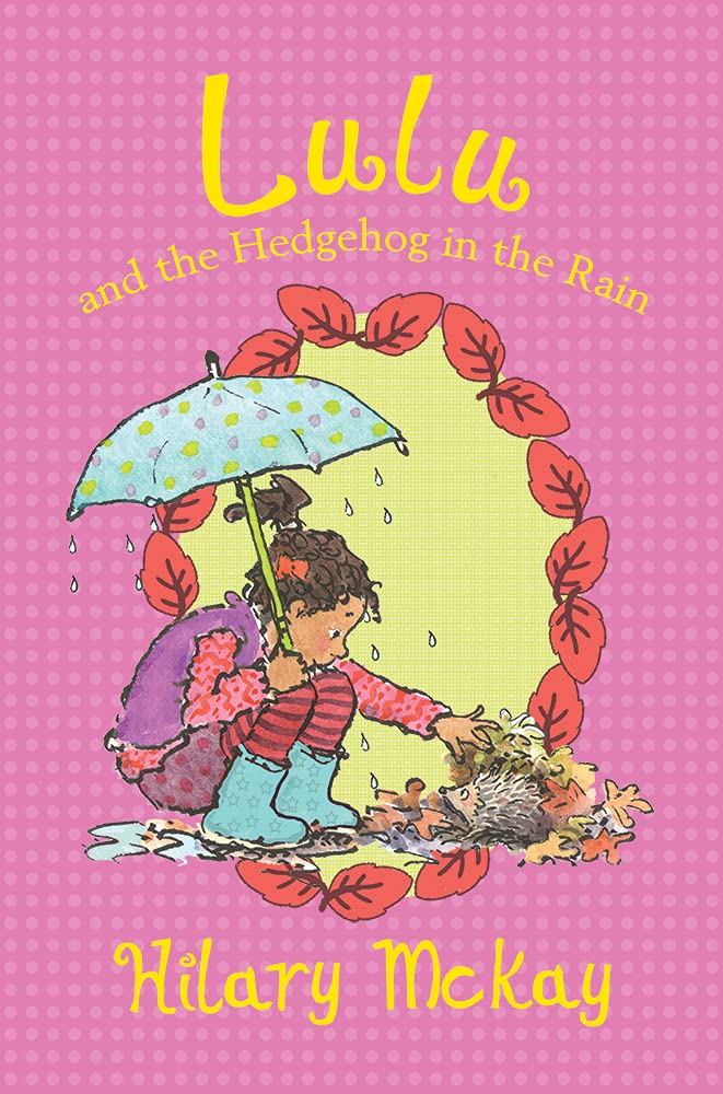 Lulu And The Hedgehog In The Rain (Volume 5),New