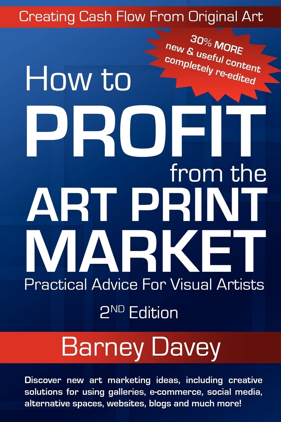 How to Profit From the Art Print Market : Practical Advice for Visual Artists,New