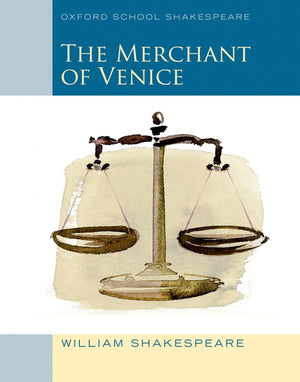 Merchant of Venice (2010 edition): Oxford School Shakespeare (Oxford School Shakespeare Series),New