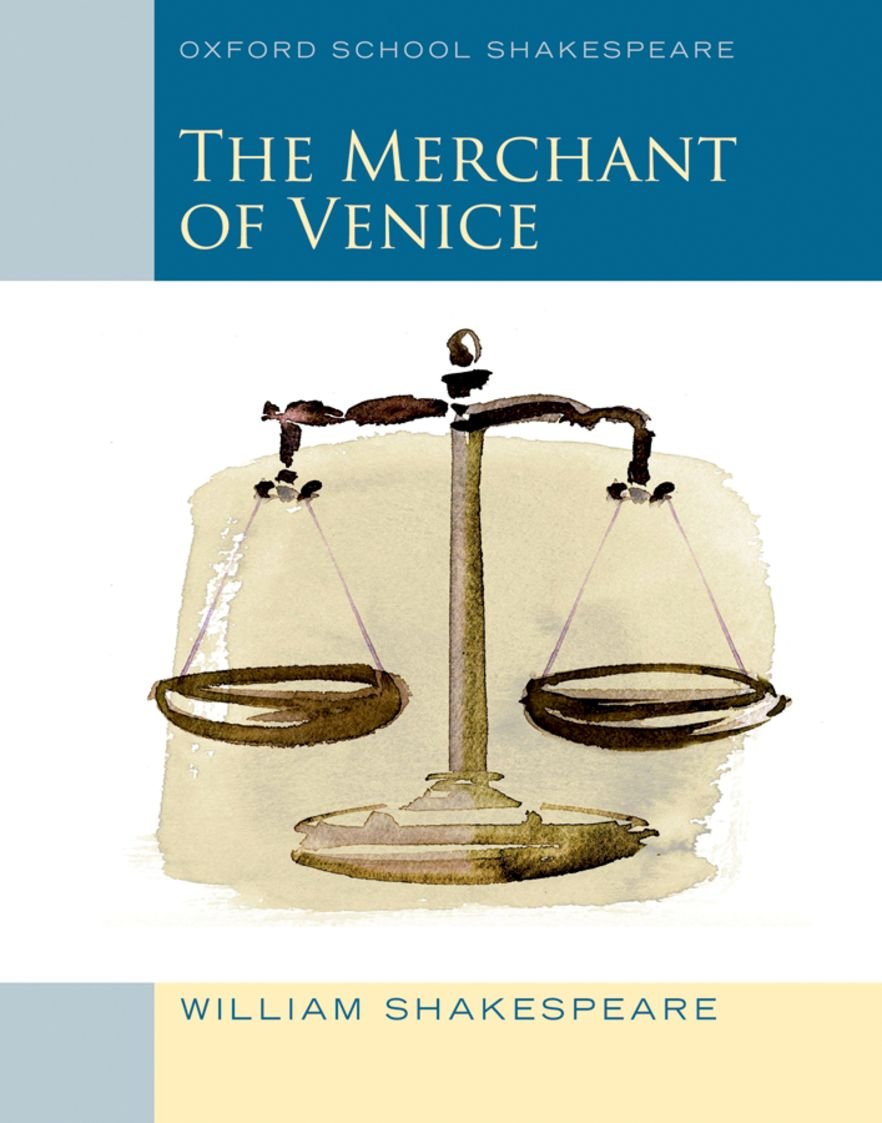 Merchant of Venice (2010 edition): Oxford School Shakespeare (Oxford School Shakespeare Series),New
