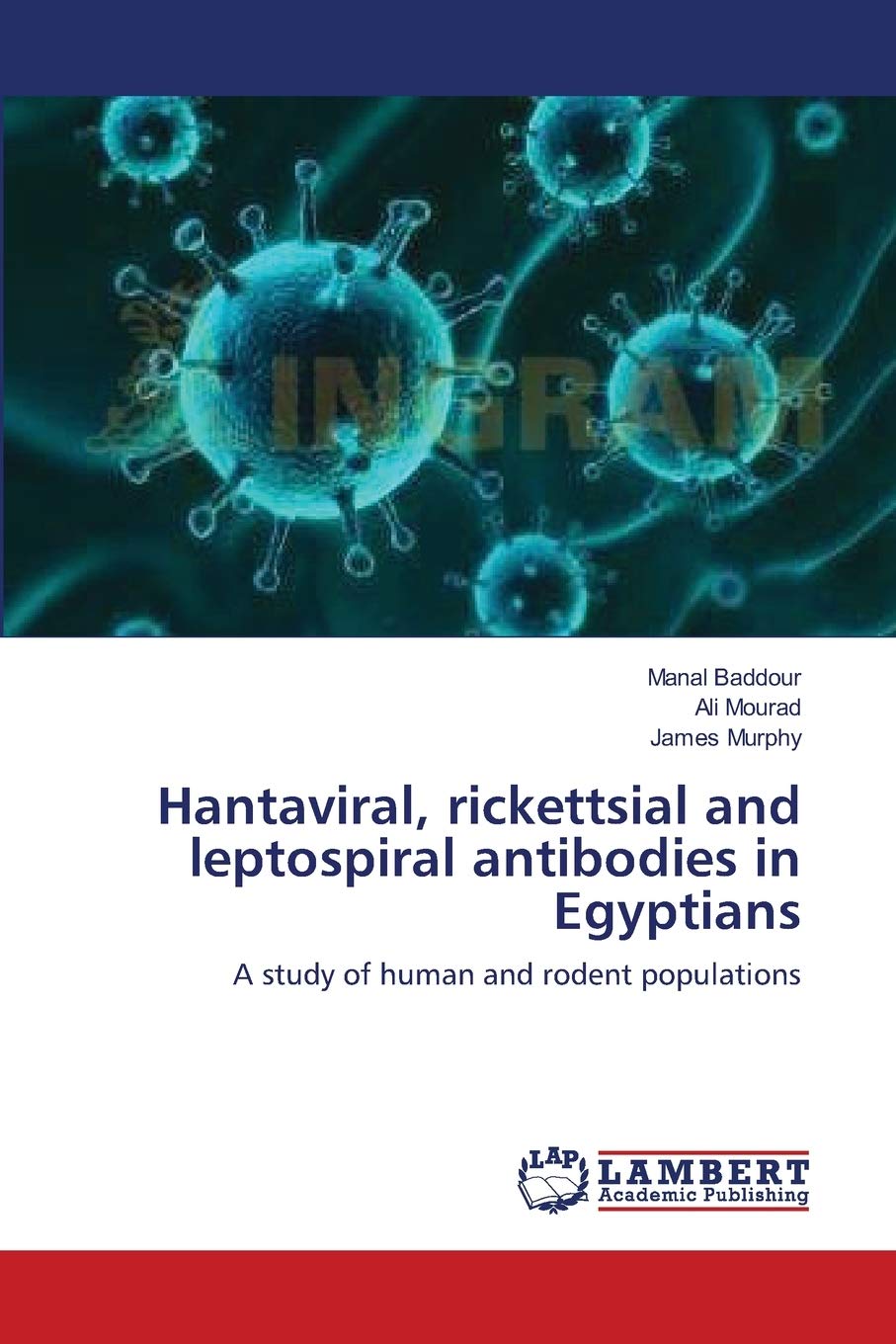 Hantaviral, rickettsial and leptospiral antibodies in Egyptians: A study of human and rodent populations,Used