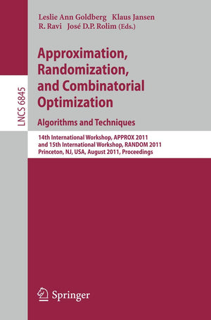 Approximation, Randomization, and Combinatorial Optimization. Algorithms and Techniques: 14th International Workshop, APPROX 201,Used