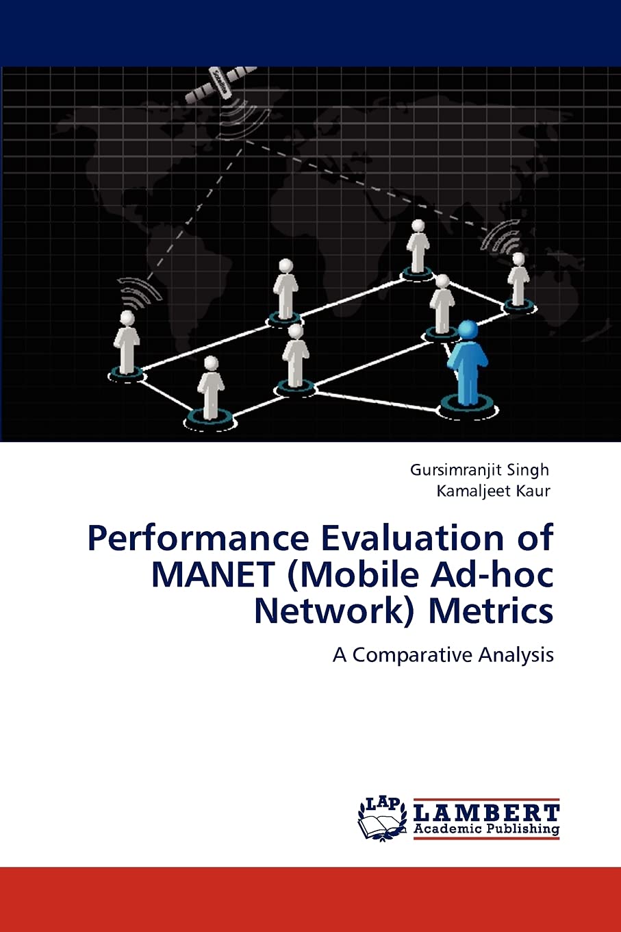 Performance Evaluation of MANET (Mobile Adhoc Network) Metrics: A Comparative Analysis,Used