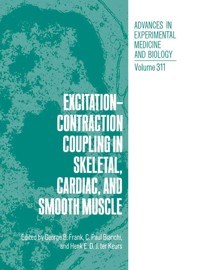 ExcitationContraction Coupling in Skeletal, Cardiac, and Smooth Muscle (Advances in Experimental Medicine and Biology, 311),Used