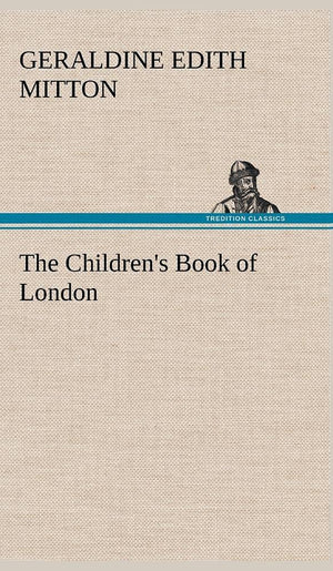 The Children's Book of London,Used