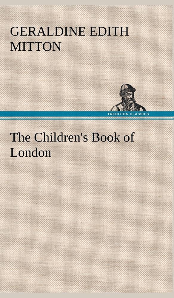 The Children's Book of London,Used