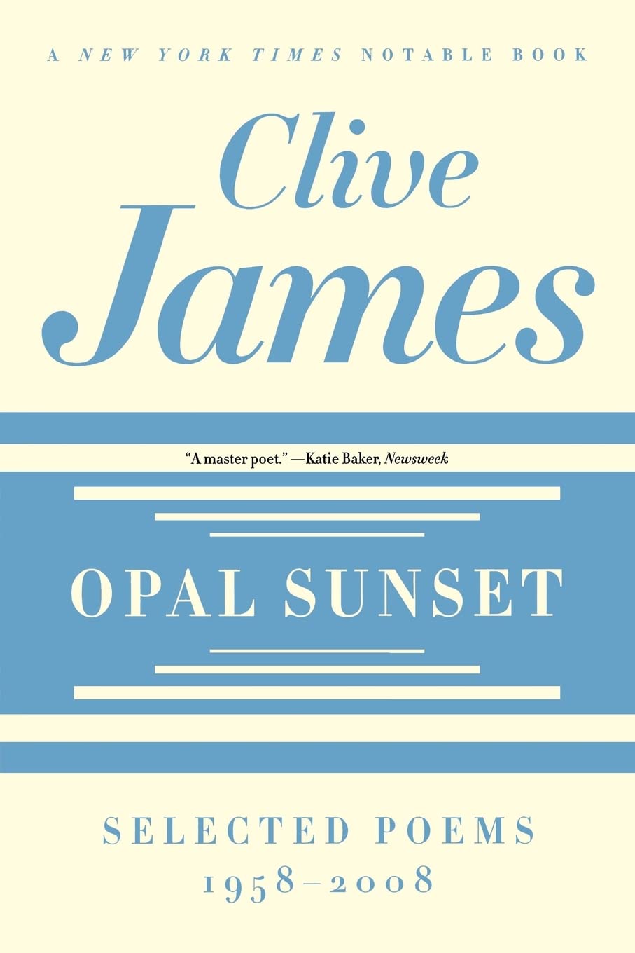 Opal Sunset: Selected Poems, 19582008,Used