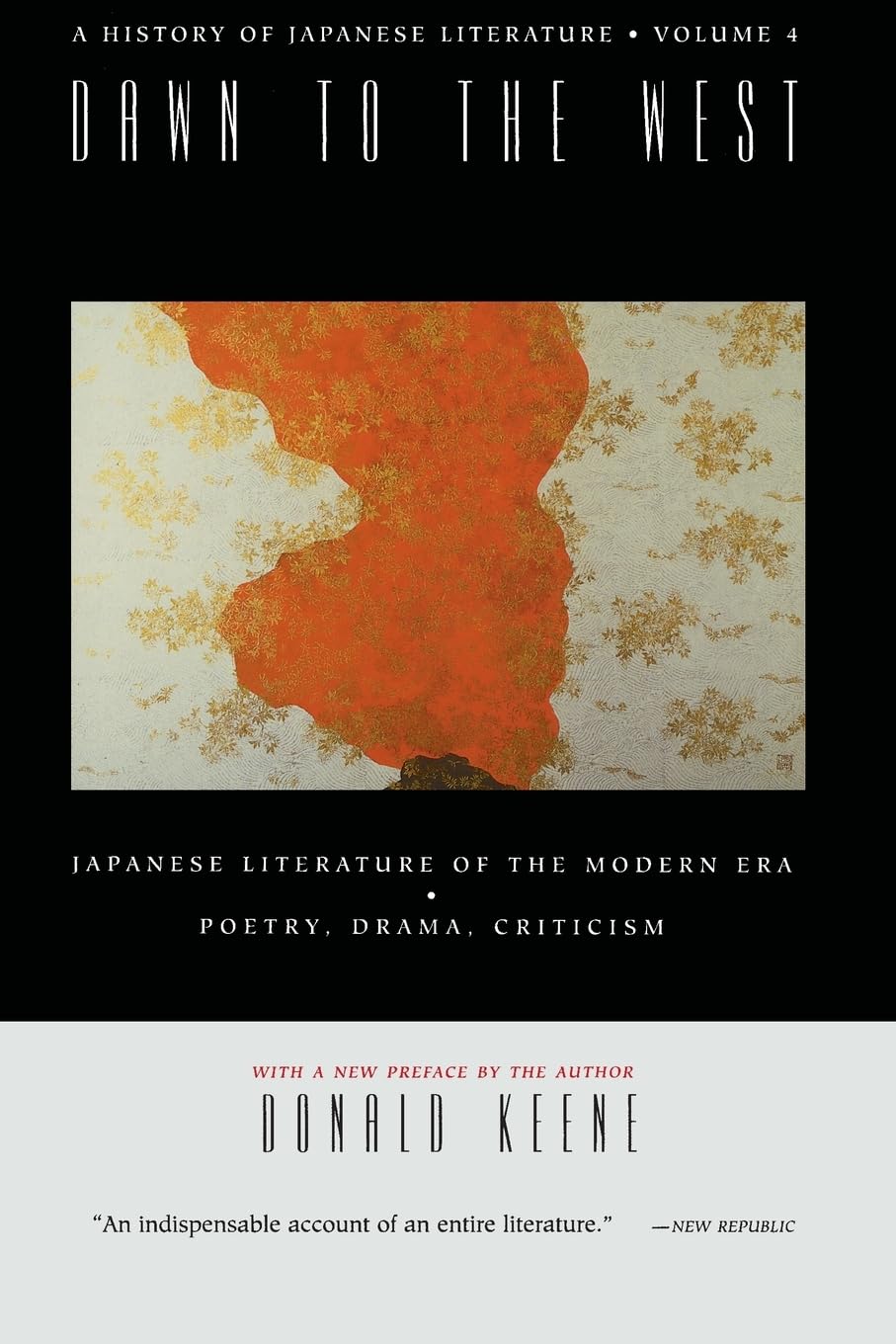 A History of Japanese Literature: Volume 4: Dawn to the West,Used