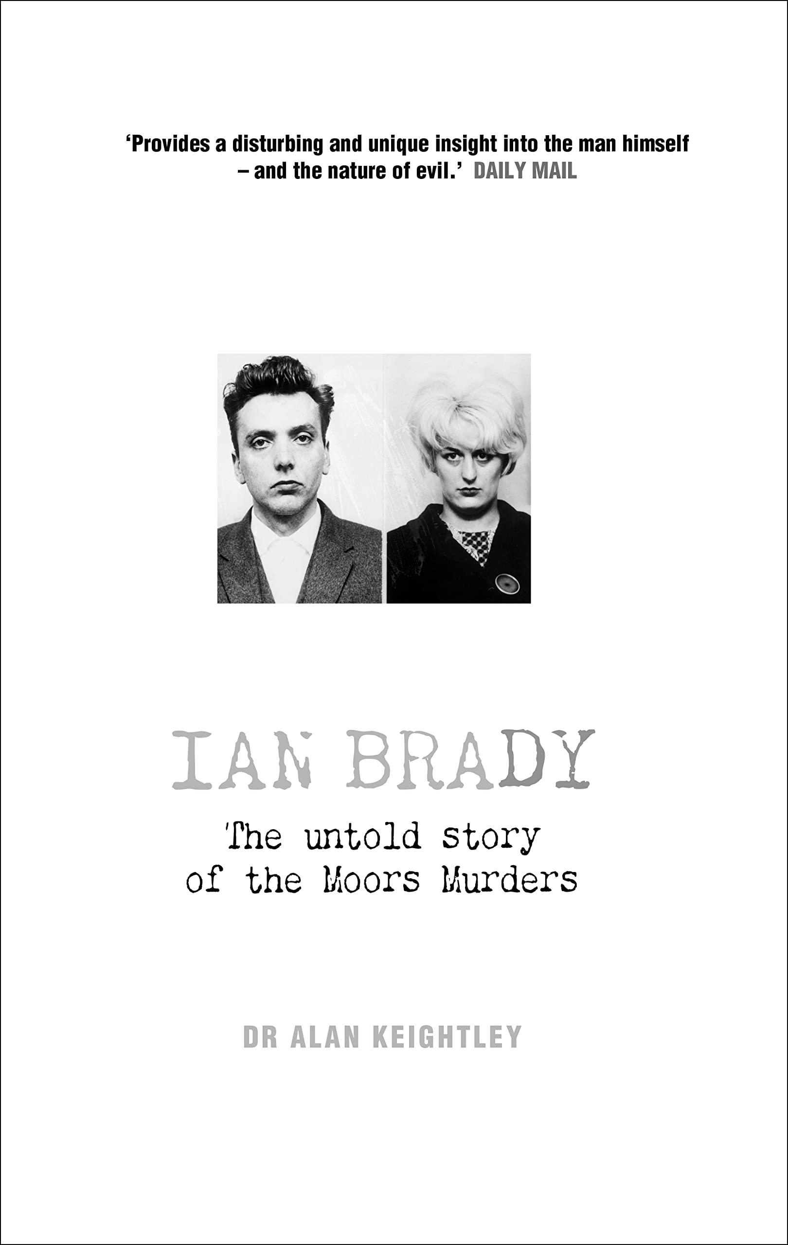 Ian Brady: The Untold Story Of The Moors Murders (Nina)