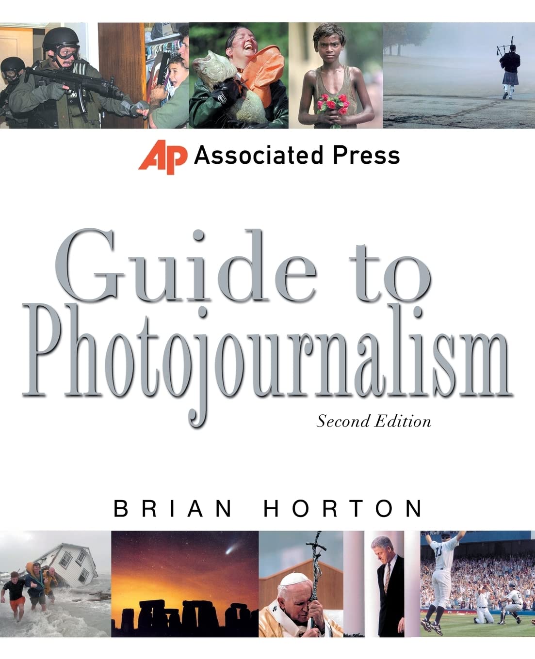 Associated Press Guide to Photojournalism (Associated Press Handbooks),New