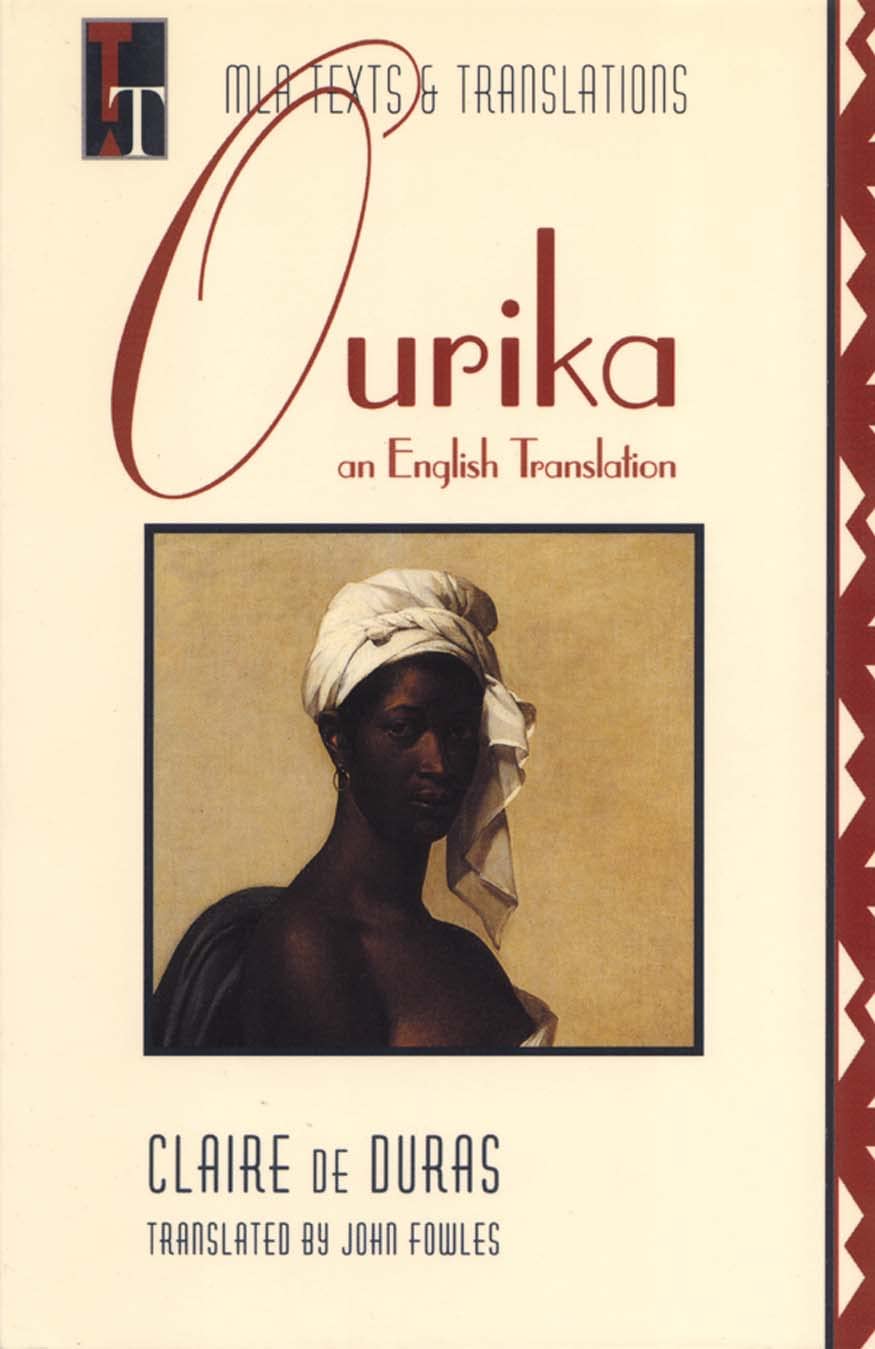 Ourika: An English Translation (MLA Texts and Translations),New