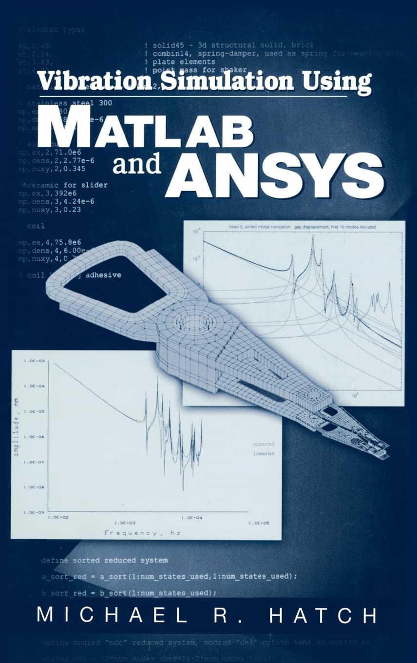 Vibration Simulation Using MATLAB and ANSYS,Used