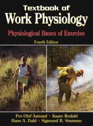 Textbook Of Work Physiology: Physiological Bases Of Exercise
