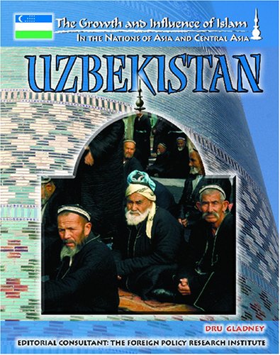 Uzbekistan (The Growth and Influence of Islam in the Nations of Asia and Central Asia),Used