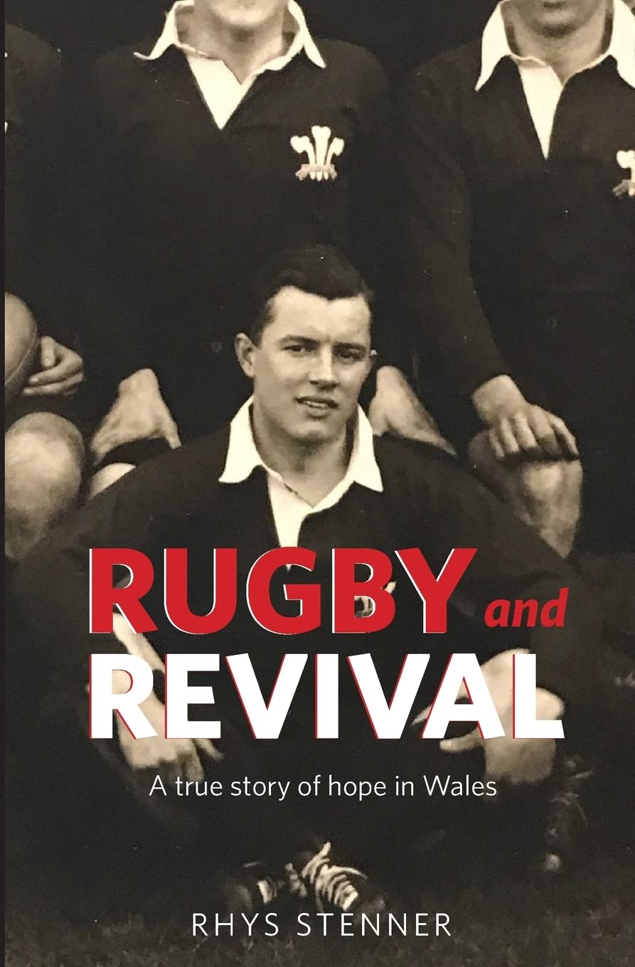 Rugby and Revival: A True Story of Hope in Wales,Used