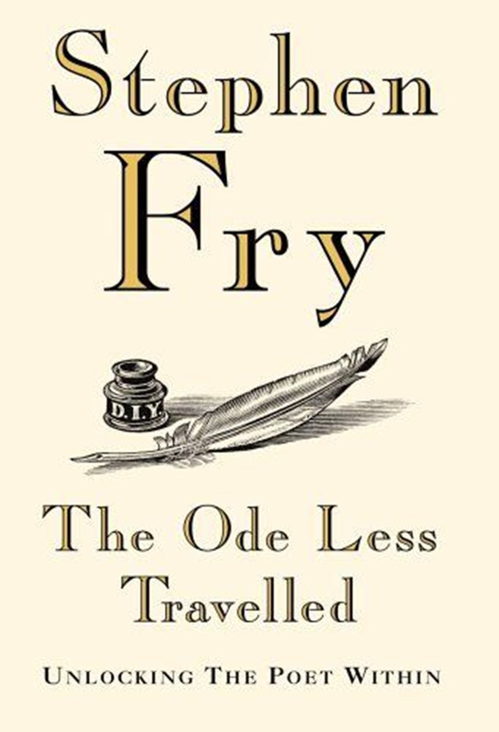 The Ode Less Travelled: Unlocking the Poet Within,Used
