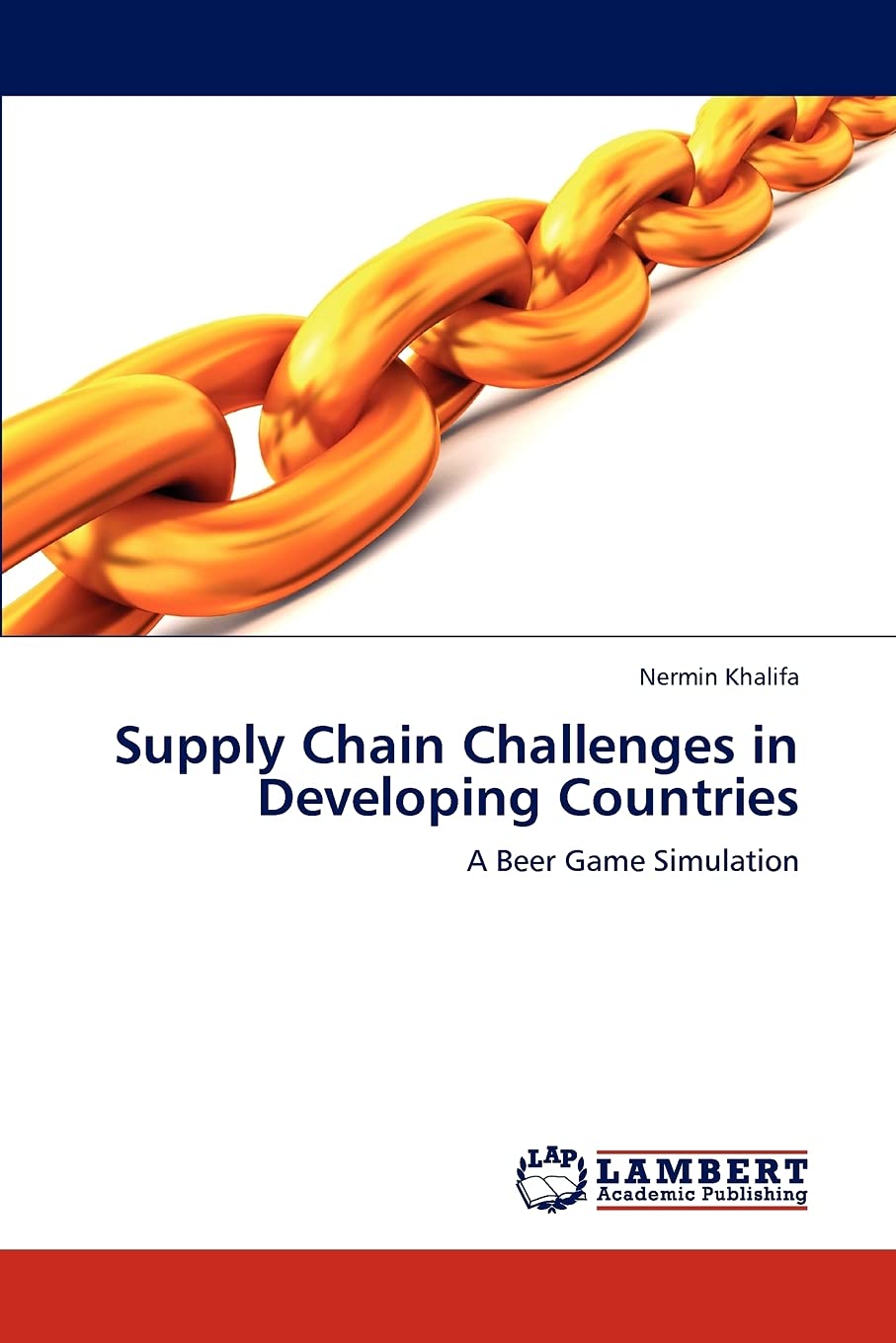 Supply Chain Challenges in Developing Countries: A Beer Game Simulation,Used