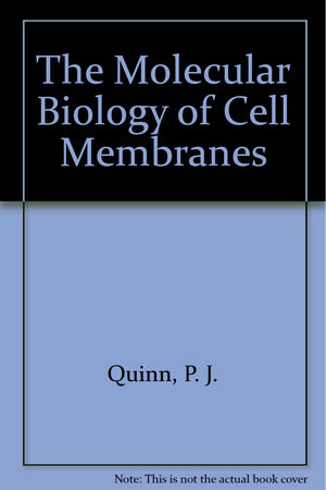 The molecular biology of cell membranes