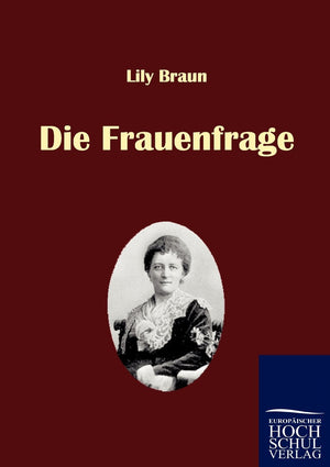 Die Frauenfrage (German Edition),Used
