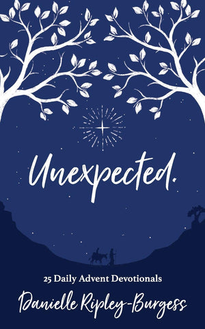 Unexpected.: 25 Daily Advent Devotionals,Used
