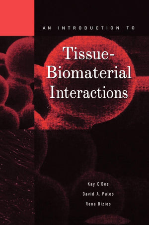 An Introduction to TissueBiomaterial Interactions
