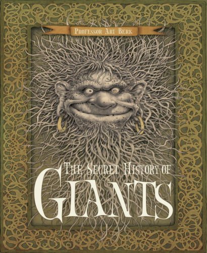 The Secret History Of Giants: Or The Codex Giganticum,Used
