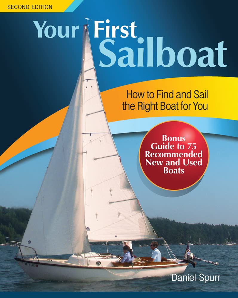 Your First Sailboat, Second Edition,Used