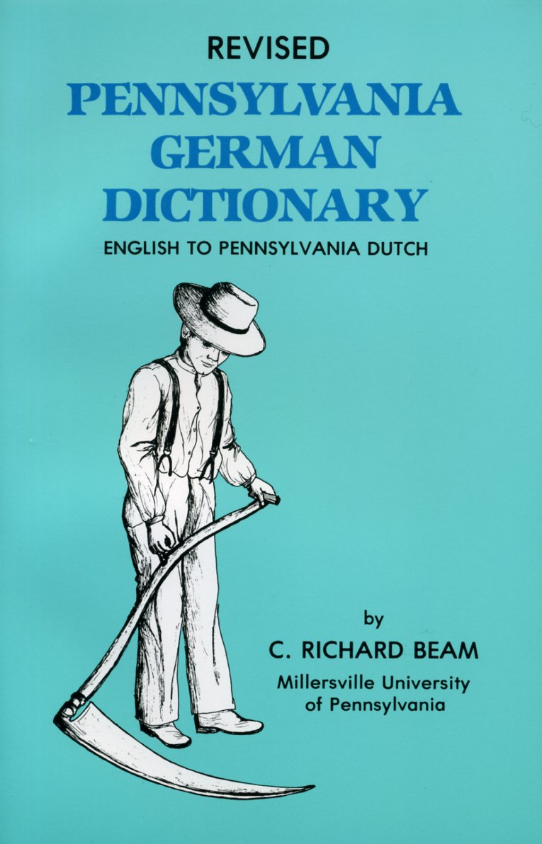 Revised Pennsylvania German Dictionary, English to Pennsylvania Dutch,Used