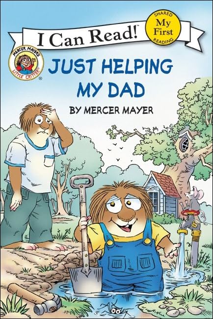 Just Helping My Dad (Mercer Mayer's Little Critter (Pb)),Used