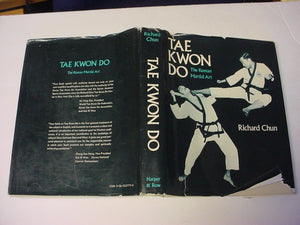 Tae Kwon Do: The Korean Martial Art,New