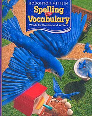 Houghton Mifflin Spelling and Vocabulary: Consumable Student Book Ball and Stick Grade 3 2006,Used