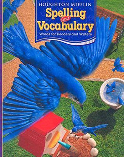Houghton Mifflin Spelling and Vocabulary: Consumable Student Book Ball and Stick Grade 3 2006,Used