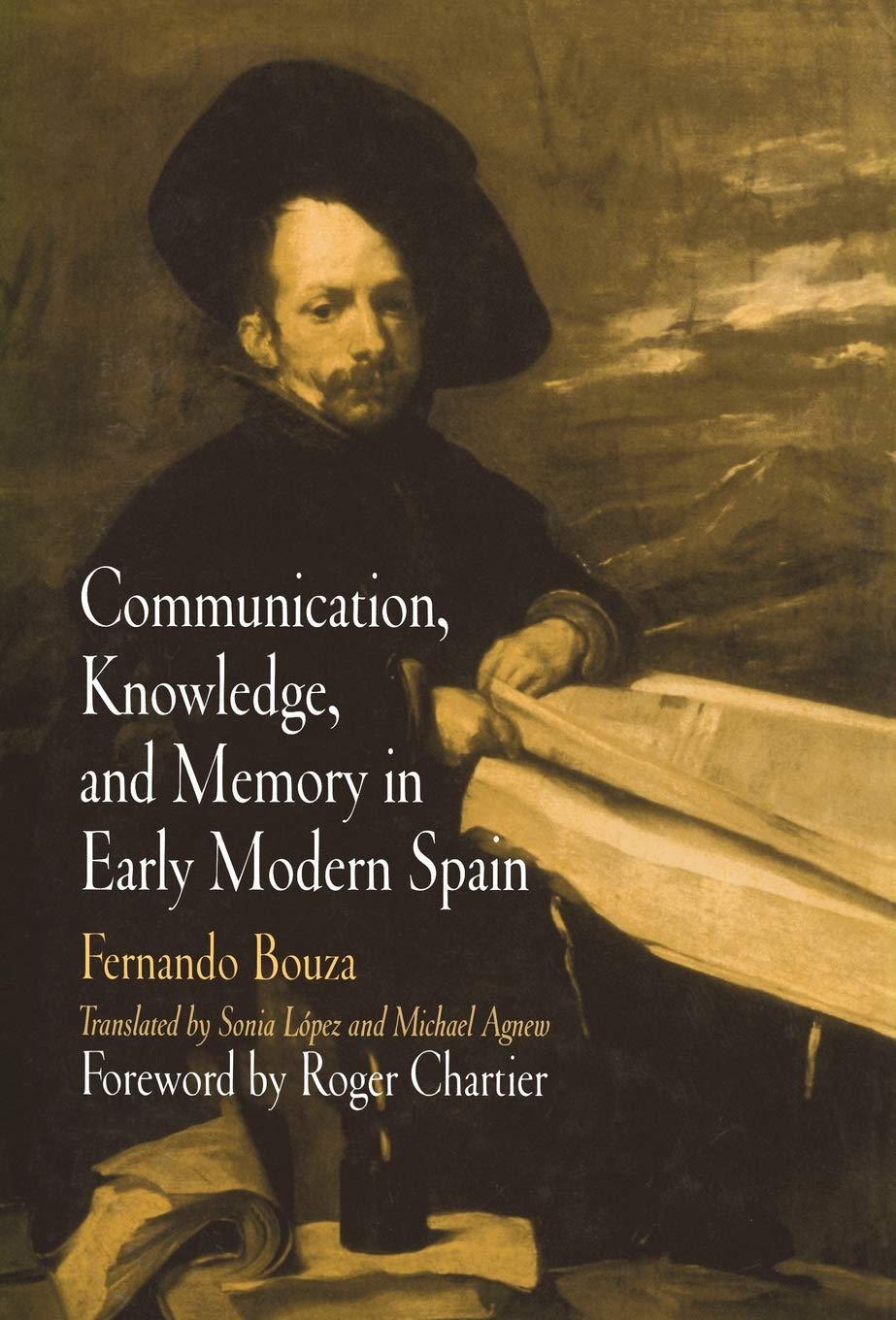 Communication, Knowledge, And Memory In Early Modern Spain (Material Texts),Used