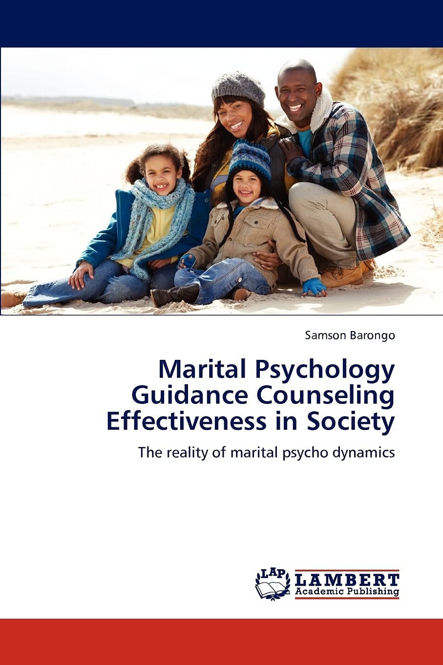 Marital Psychology Guidance Counseling Effectiveness in Society: The reality of marital psycho dynamics,Used