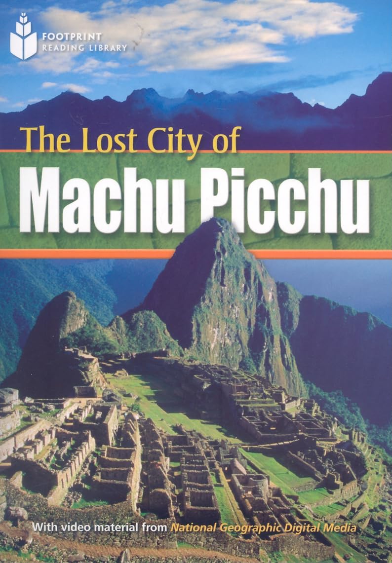 The Lost City of Machu Picchu: Footprint Reading Library 1 (Footprint Reading Library: Level 1),Used