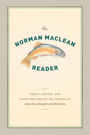 The Norman Maclean Reader,Used