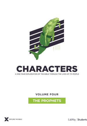 Characters Volume 4: The Prophets  Teen Study Guide (Volume 4) (Explore the Bible),Used
