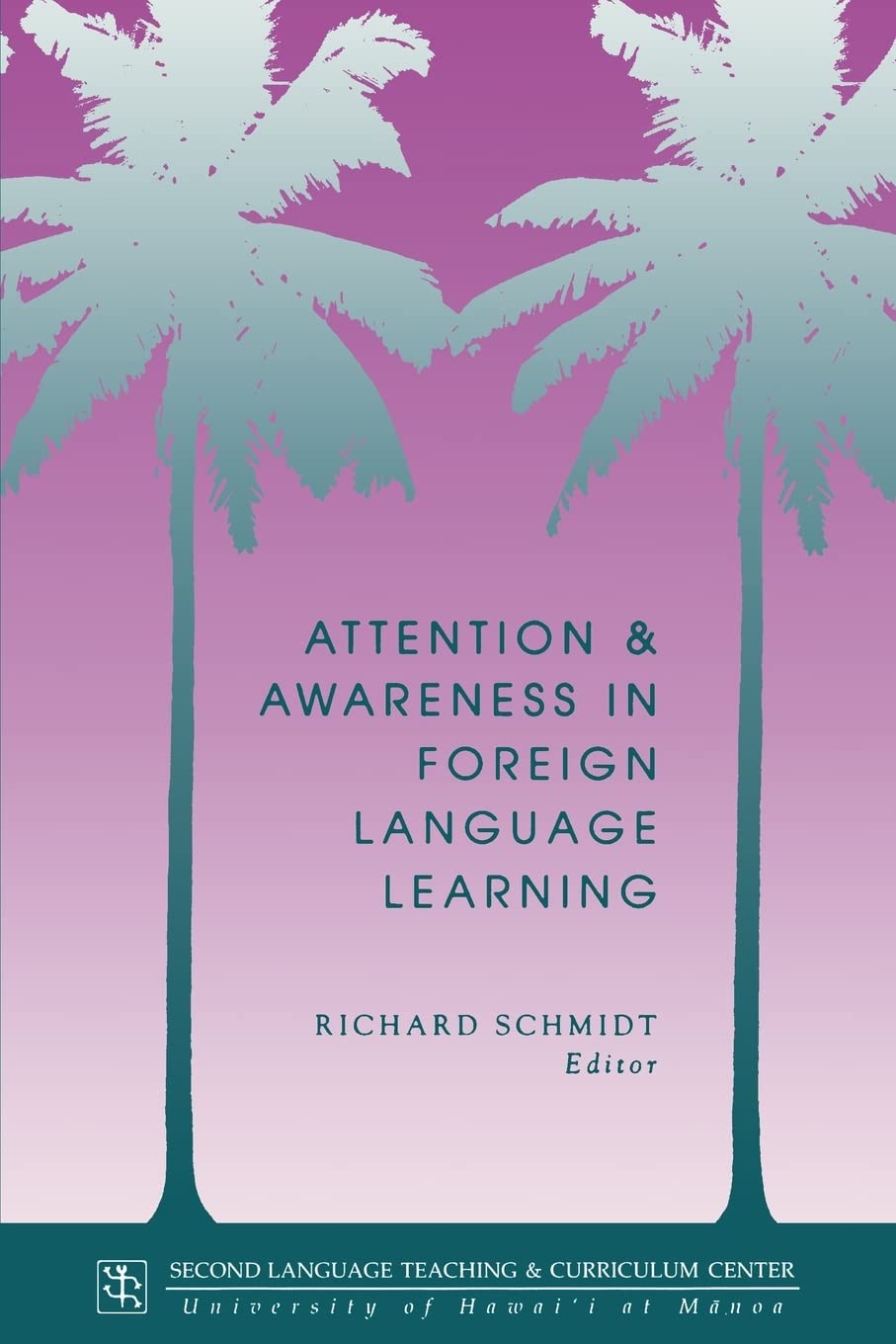 Attention And Awareness In Foreign Language Learning (Technical Report),Used
