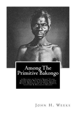 Among The Primitive Bakongo,Used
