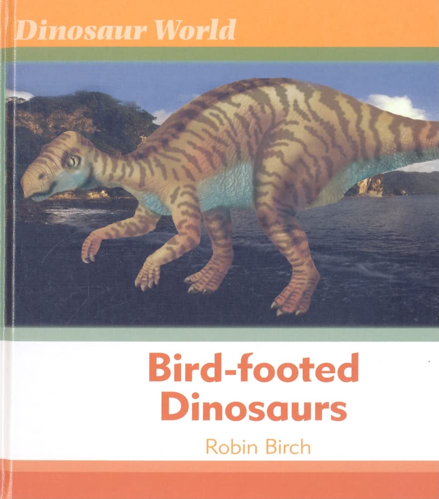 Birdfooted Dinosaurs (Dinosaur World)