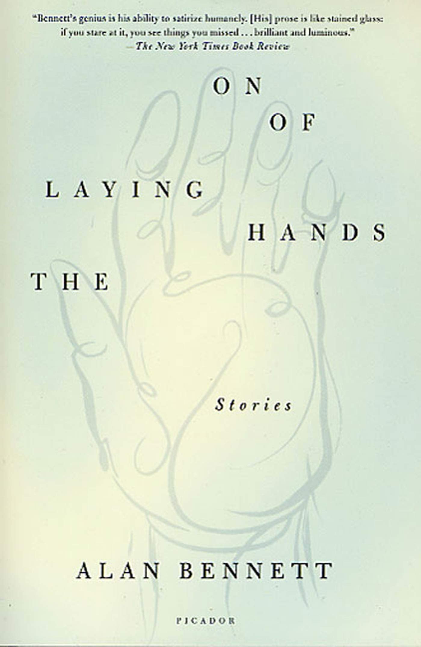 The Laying On Of Hands: Stories