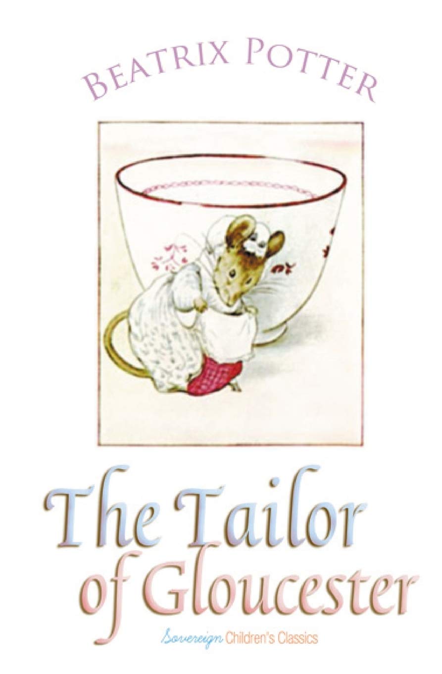 The Tailor of Gloucester (Peter Rabbit Tales),Used