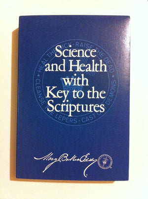 Science and Health with Key to the Scriptures (Authorized, Study Edition),Used
